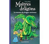 La menace du dragon venimeux