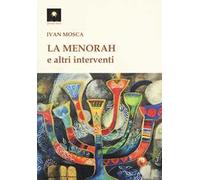 La menorah e altri interventi