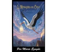 LA MENSAJERA DEL CIELO
