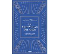 La Mentalidad del Amor: El Poder Radical de Jesús En Un Curso de Milagros / The Mystic Jesus