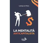 La mentalità anti-capitalista