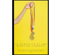 La mentalità di uno sportivo vincente
