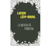 La mentalita primitiva