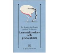 La mentalizzazione nella pratica clinica