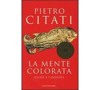 La mente colorata. Ulisse e l'«Odissea»