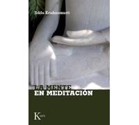 La mente en meditación/ On Mind and Thought