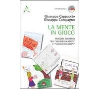 La mente in gioco. Percorsi didattici tra «Neuroeducation» e «video education»