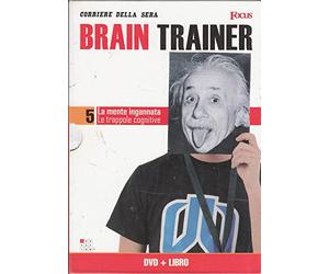 La mente ingannata - Le trappole cognitive - Brain Trainer - Focus - DVD+Libro - n.5 - Editoriale Corriere della Sera