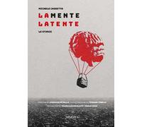 La mente latente. Le storie