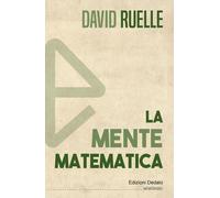 La mente matematica - Ruelle David