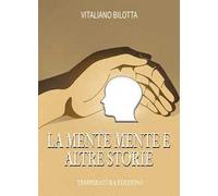 La mente mente e altre storie