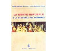 La mente naturale e la saggezza del femminile