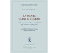 LA MENTE OLTRE IL CONFINE: Intelligenza, cultura e identità nel viaggio migratorio