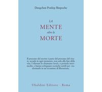 La mente oltre la morte - Dzogchen Ponlop (Rinpoche)