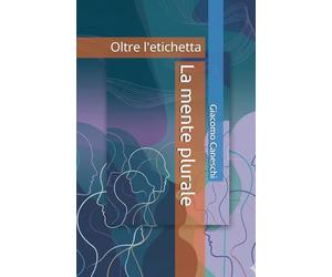 La mente plurale: Oltre l'etichetta