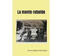 La mente rebelde: La rebeldía espiritual