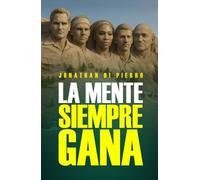LA MENTE SIEMPRE GANA