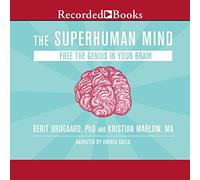 La mente sovrumana: libera il genio nel tuo cervello