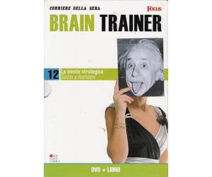 La mente strategica - Scelte e decisioni - Brain Trainer - Focus - DVD+Libro - n.12 - Editoriale Corriere della Sera
