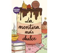 La mentira más dulce