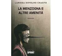 La menzogna e altre amenità