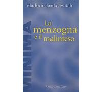 La menzogna e il malinteso