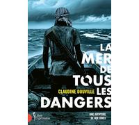 La mer de tous les dangers