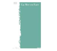 La mer en face