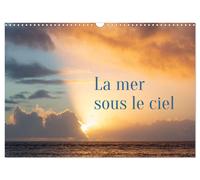 La mer sous le ciel (Calendrier mural 2027 DIN A3 vertical), CALVENDO calendrier