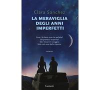 La meraviglia degli anni imperfetti