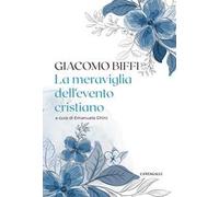 La meraviglia del pensiero cristiano