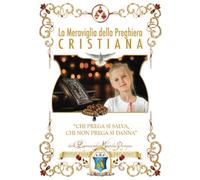 La meraviglia della preghiera cristiana
