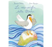 La meraviglia della sterna. Ediz. a colori
