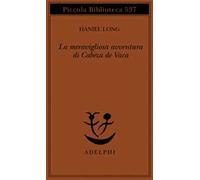 La meravigliosa avventura di Cabeza de Vaca