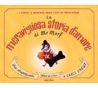 La meravigliosa storia d'amore di Mr Morf