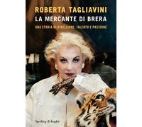 La mercante di Brera. Una storia di ribellione, talento e passione [Paperback] [