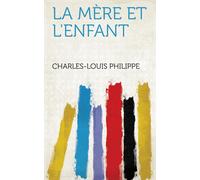 La Mère Et l'Enfant (Tascabile)