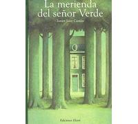 La merienda del señor verde/ The Mr Green Snack