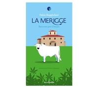 La merigge. Racconti per il futuro - Roggiolani Fabio