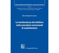 La meritevolezza del debitore nelle procedure concorsuali di esdebitazione
