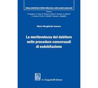 La meritevolezza del debitore nelle procedure concorsuali di esdebitazione
