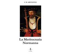 La meritocrazia normanna