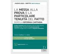 La messa alla prova e la particolare tenuità del fatto dopo la Riforma Cartabia. Con aggiornamento online