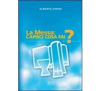 La messa: capisci cosa fai?