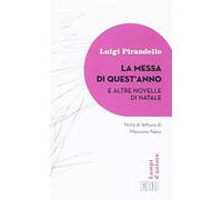 La messa di quest'anno e altre novelle di Natale