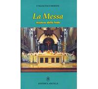 La messa. Mistero della fede