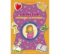 La messa spiegata ai bambini