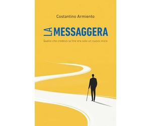 La Messaggera: Quello che credevo la fine era solo un nuovo inizio