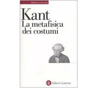 La metafisica dei costumi - Kant Immanuel
