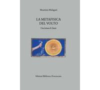 La metafisica del volto. Una lettura di Dante